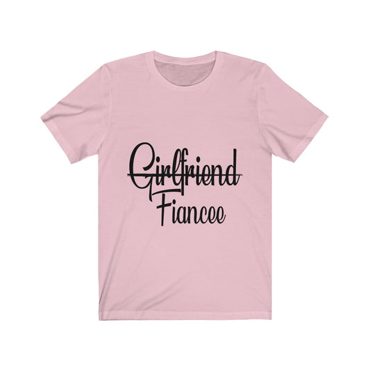 Girlfriend Fiancee - Printed Tee || Girlfriend Fiance Wife and Boyfriend Fiance Husband Set tshirts